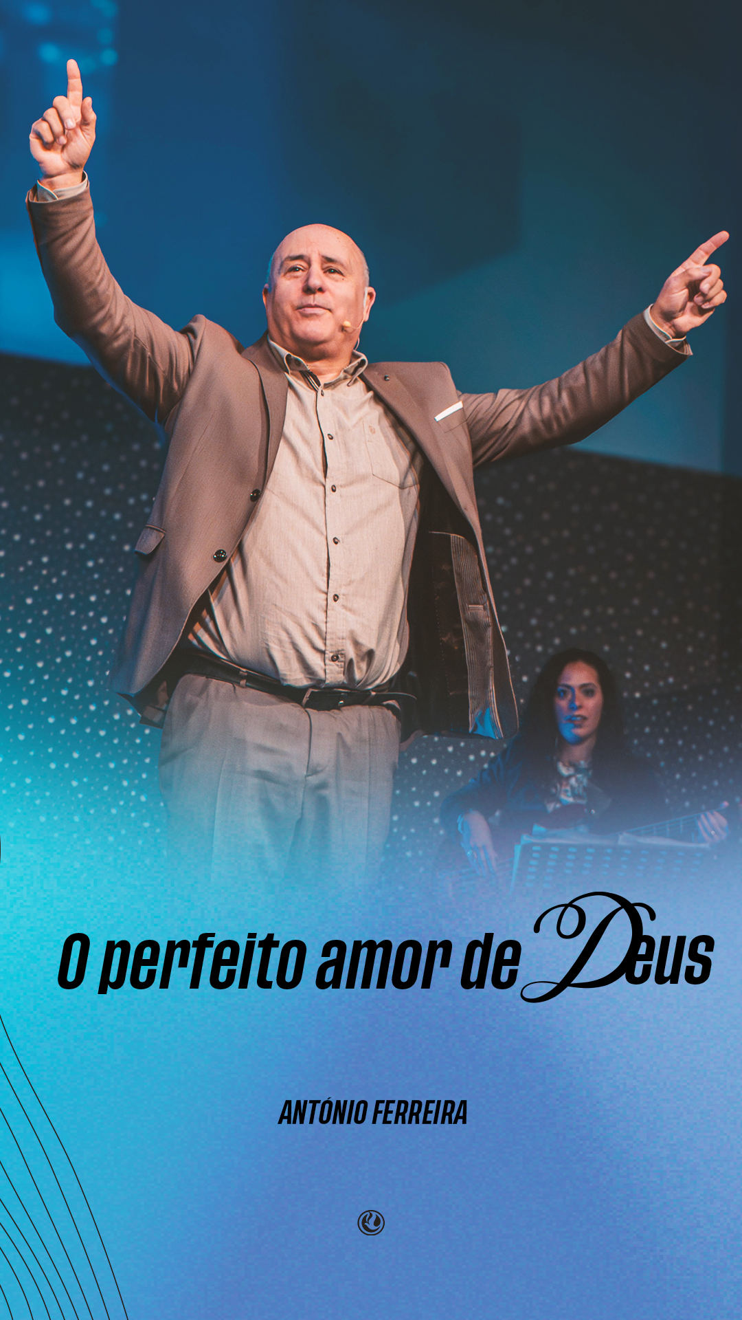 O perfeito amor de Deus | António Ferreira
