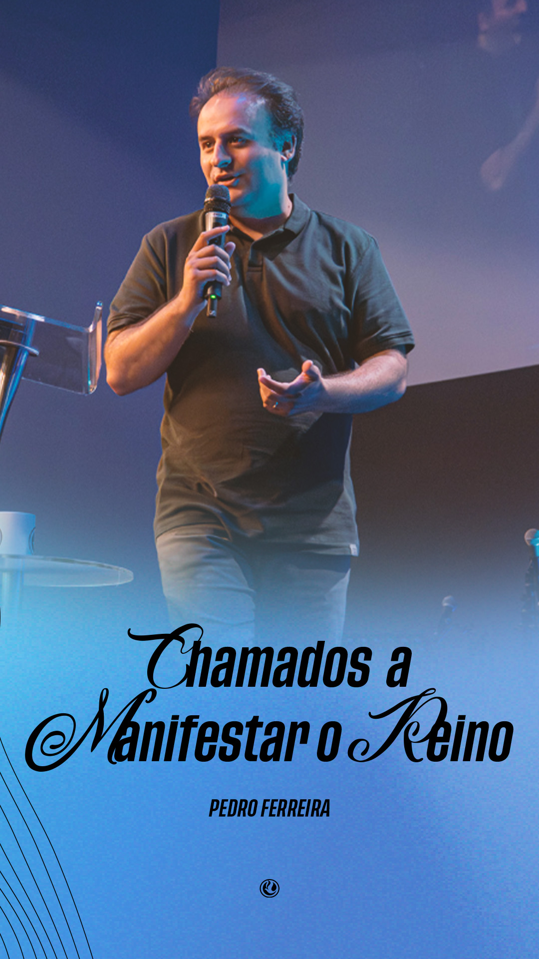 Chamados a manifestar o Reino | Pedro Ferreira