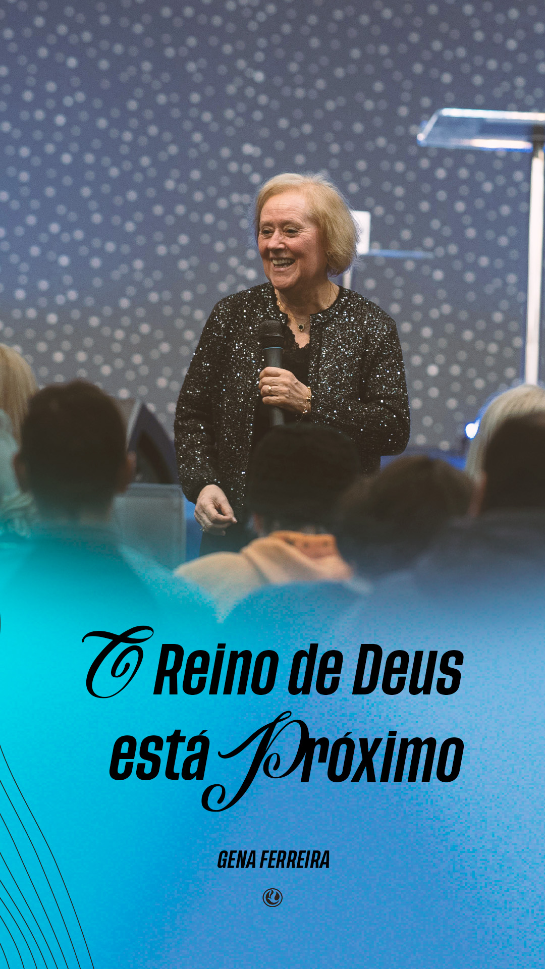 O Reino de Deus está próximo | Gena Ferreira