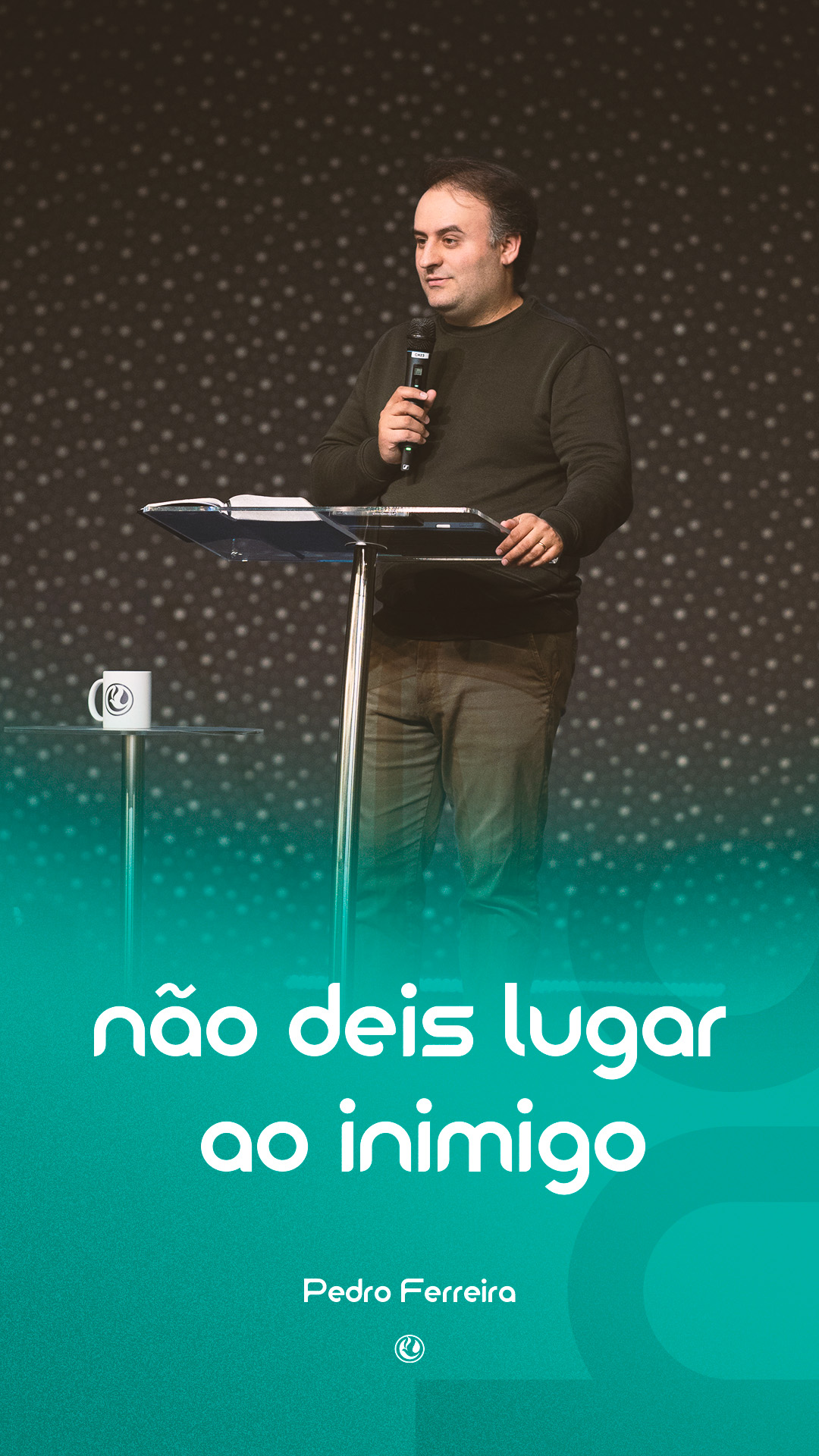 Não deis lugar ao inimigo | Pedro Ferreira