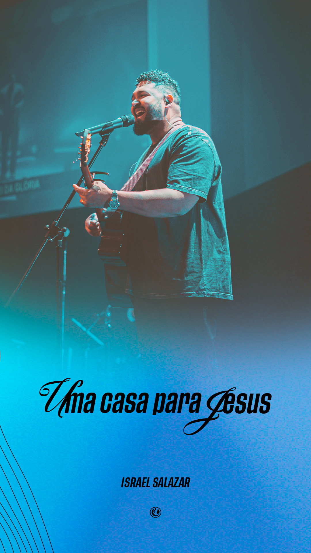 Uma casa para Jesus | Israel Salazar