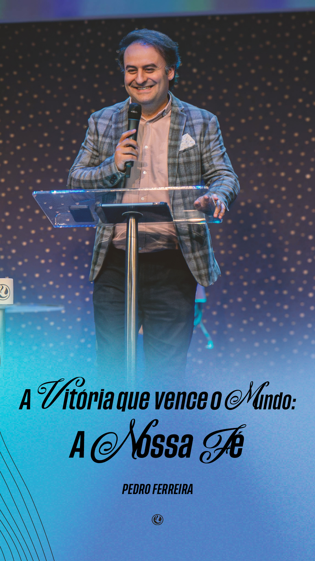 A vitória que vence o mundo- A nossa fé | Pedro Ferreira