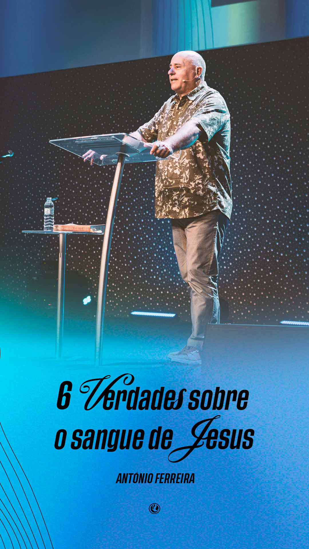 6 verdades sobre o sangue de Jesus | António Ferreira