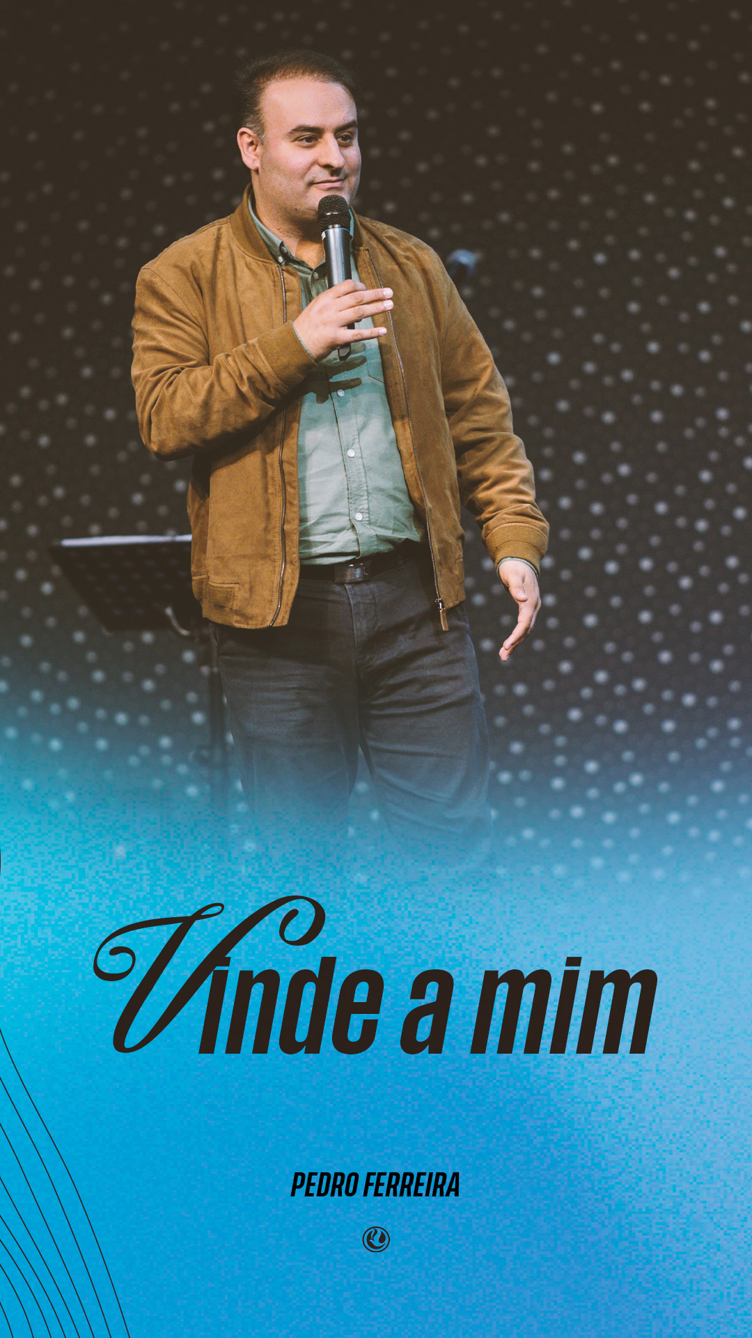 Vinde a mim | Pedro Ferreira