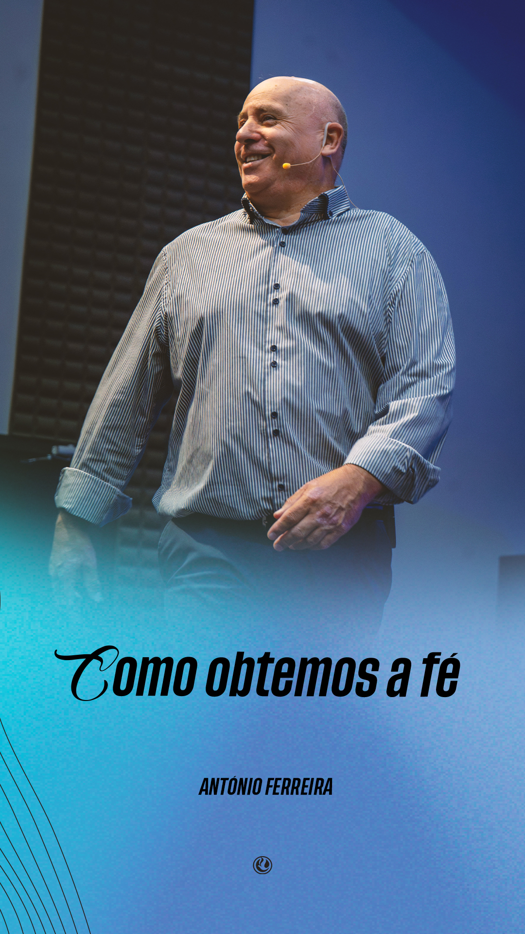 Como obtemos fé | António Ferreira