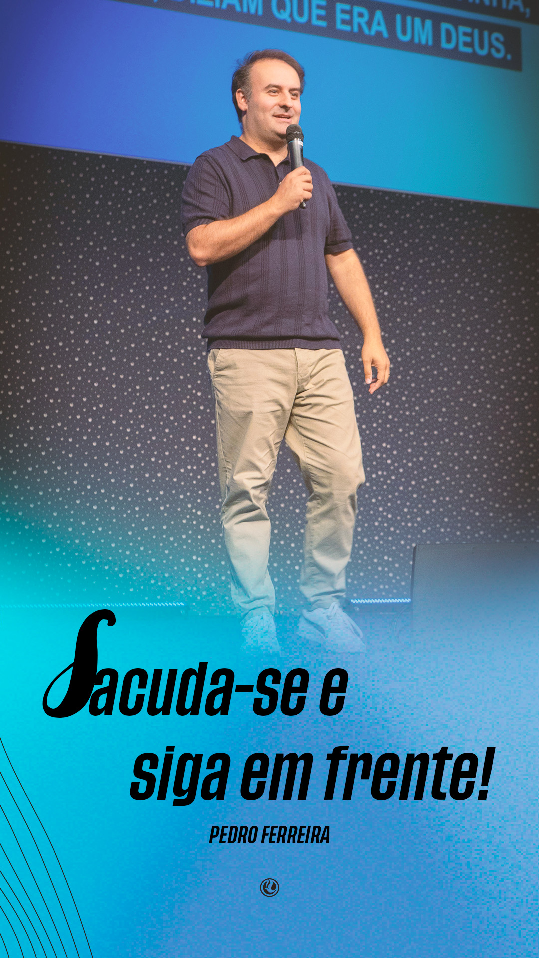 Sacuda-se e siga em frente | Pedro Ferreira