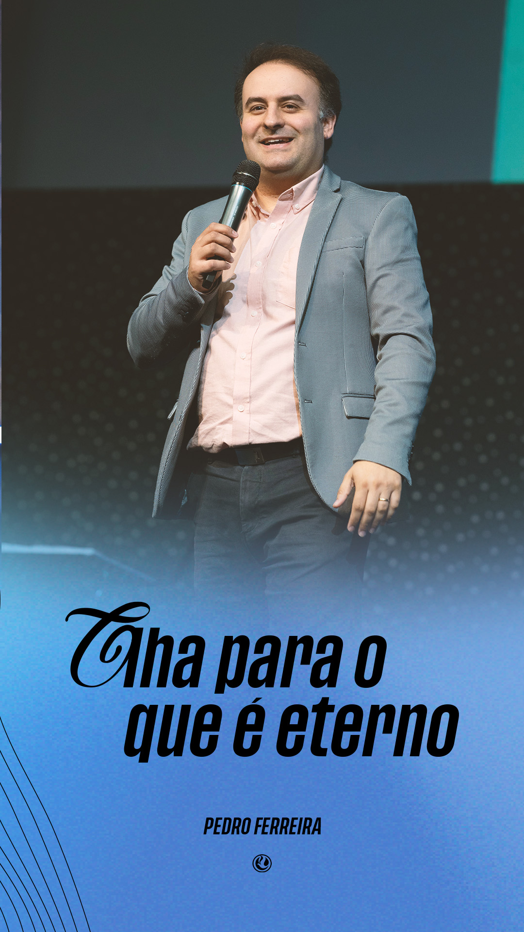 Olhar para o que é Eterno | Pedro Ferreira