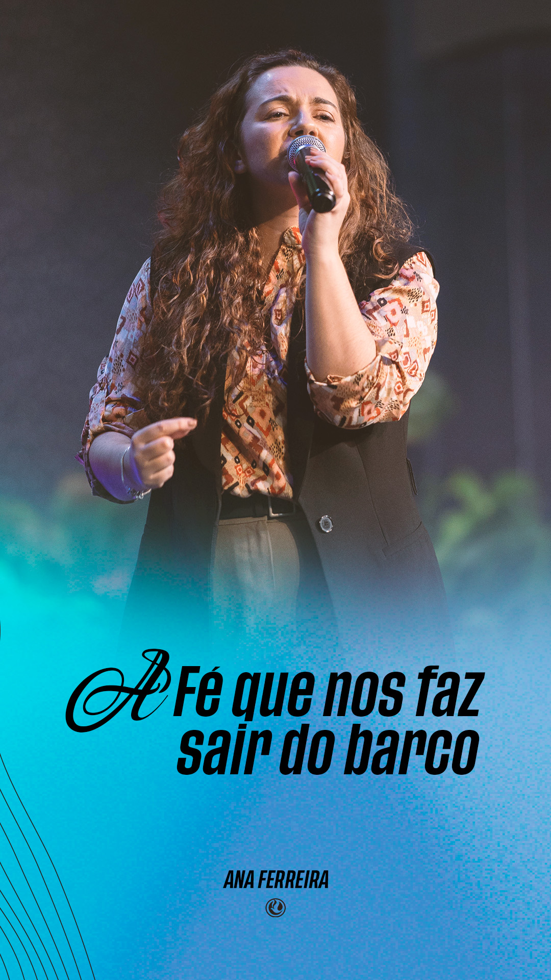 A fé que nos faz sair do barco | Ana Ferreira